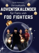 Cover-Bild zum Titel 'Der inoffizielle Adventskalender für Fans von Foo Fighters' von 'Sarah Hartmann'