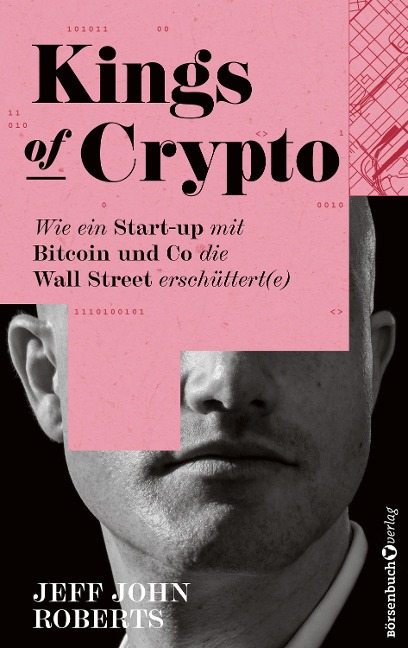 Kings of Crypto - Jeff John Roberts
