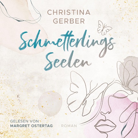 Schmetterlingsseelen - Christina Gerber