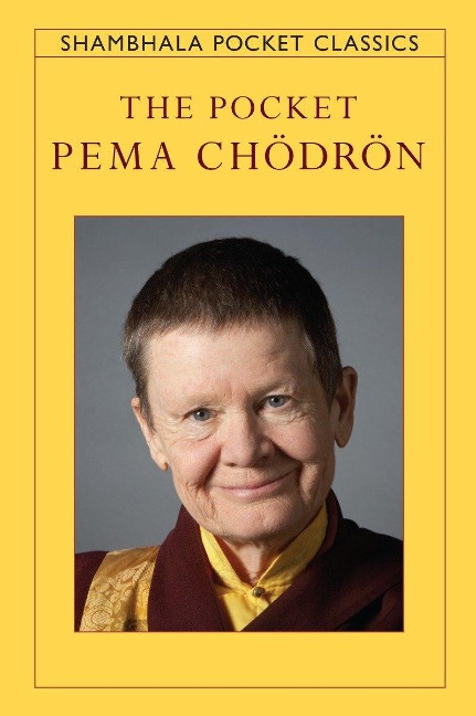 The Pocket Pema Chodron - Pema Chodron
