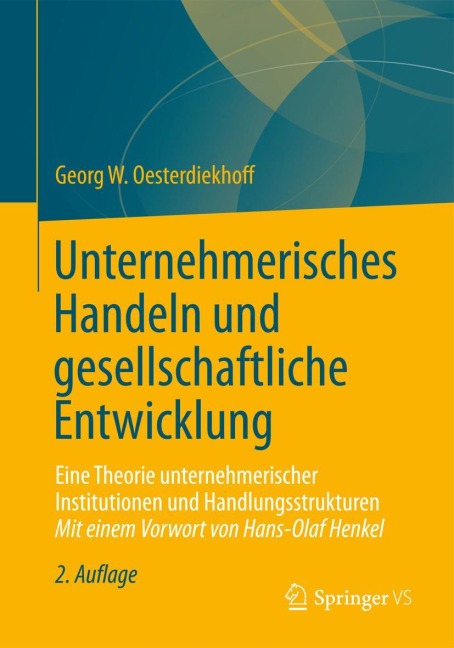 Unternehmerisches Handeln und gesellschaftliche Entwicklung - Georg W. Oesterdiekhoff