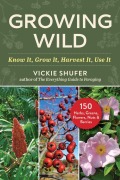 Cover-Bild zum Titel 'Growing Wild' von 'Vickie Shufer'