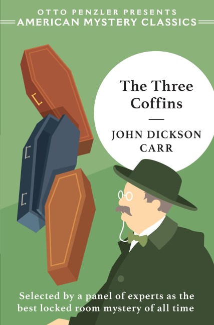 The Three Coffins (The Hollow Man) - John Dickson Carr
