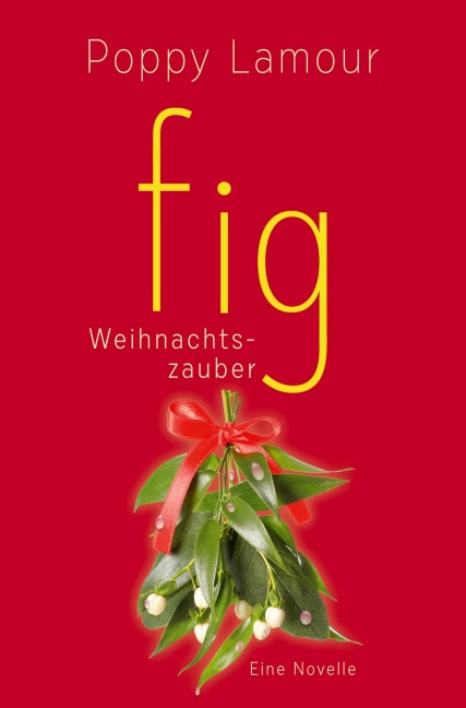 fig - Weihnachtszauber - Poppy Lamour