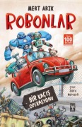 Cover-Bild zum Titel 'Robonlar 1 - Bir Kacis Operasyonu' von 'Mert Arik'