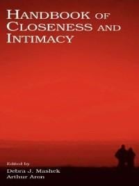 Handbook of Closeness and Intimacy - 