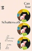 Cover-Bild zum Titel 'Schattenvolk' von 'Can Xue'