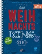 Das Weihnachts-Ding mit Noten - Bernhard Bitzel, Andreas Lutz