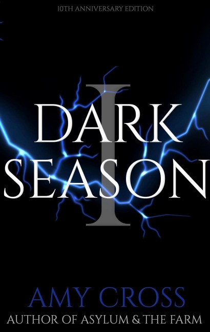 Dark Season I (The Dark Season Trilogy, #1) - Amy Cross