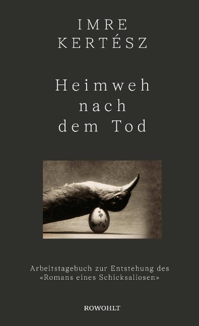 Heimweh nach dem Tod - Imre Kertész