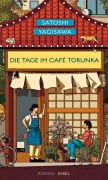 Cover-Bild zum Titel 'Die Tage im Café Torunka' von 'Satoshi Yagisawa'