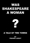 Cover-Bild zum Titel 'Was Shakespeare a Woman?' von 'Frankie Lassut'