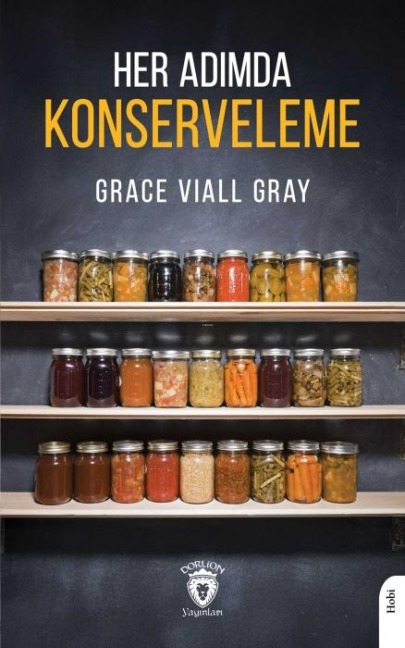 Her Adimda Konserveleme - Grace Viall Gray