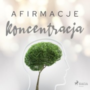 Cover-Bild zum Titel 'Afirmacje ¿ Koncentracja' von 'Maxx-audio'