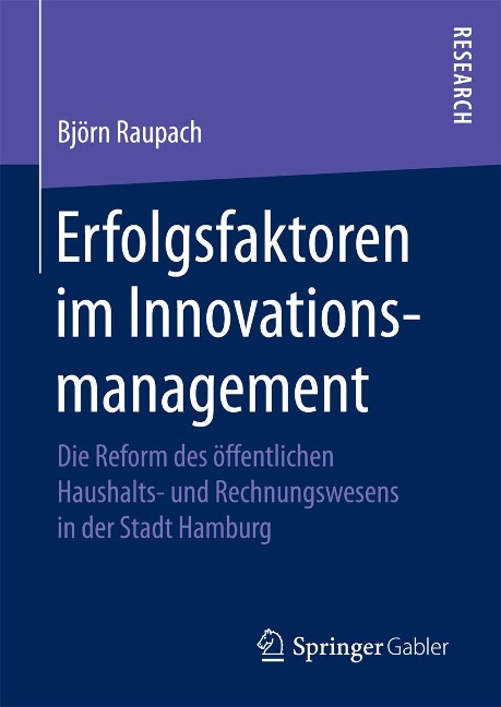 Erfolgsfaktoren im Innovationsmanagement - Björn Raupach