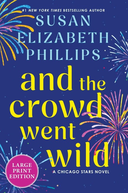 And the Crowd Went Wild - Susan Elizabeth Phillips