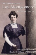Cover-Bild zum Titel 'The Complete Journals of L.M. Montgomery' von 'Mary Henley Rubio, Elizabeth Hillman Waterston'