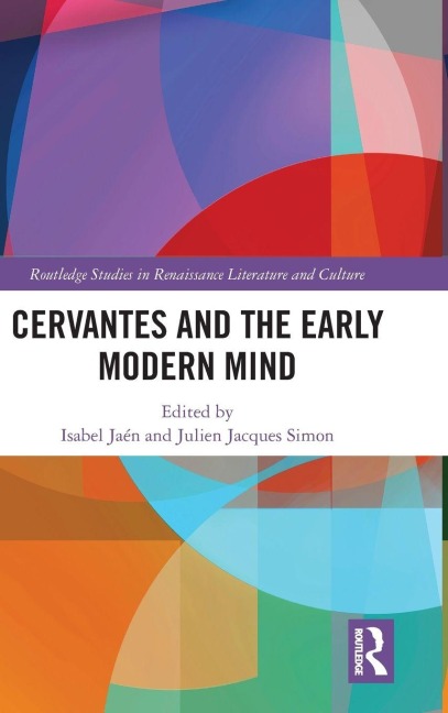 Cervantes and the Early Modern Mind - 