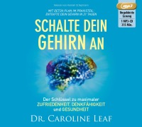 Cover-Bild zum Titel 'Schalte dein Gehirn an' von 'Caroline Leaf'