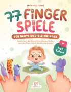 Cover-Bild zum Titel '77 Fingerspiele für Babys und Kleinkinder' von 'Michaela Jung'