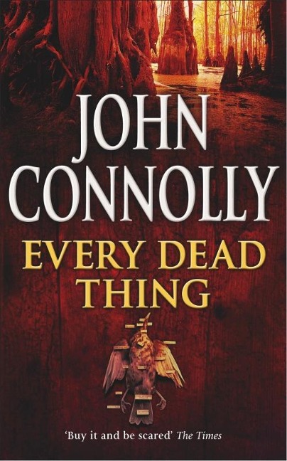 Every Dead Thing - John Connolly