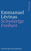Cover-Bild zum Titel 'Schwierige Freiheit' von 'Emmanuel Lévinas'