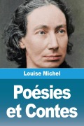 Cover-Bild zum Titel 'Poésies et Contes' von 'Louise Michel'