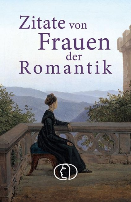 Zitate von Frauen der Romantik - Barbara Brüning