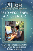 Cover-Bild zum Titel 'Geld verdienen als Creator' von 'Lina Keller'