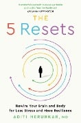 Cover-Bild zum Titel 'The 5 Resets' von 'Aditi Nerurkar'