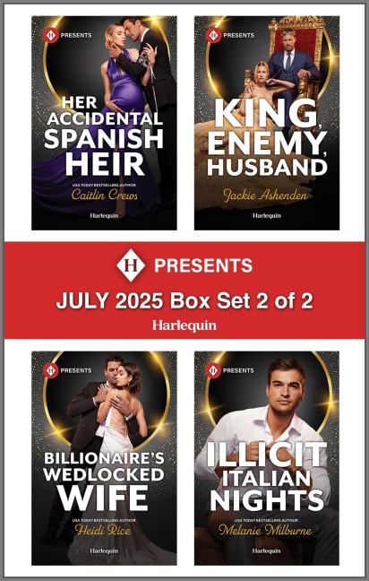 Harlequin Presents July 2025 - Box Set 2 of 2 - Caitlin Crews, Jackie Ashenden, Heidi Rice, Melanie Milburne