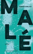 Cover-Bild zum Titel 'Malé' von 'Roman Ehrlich'