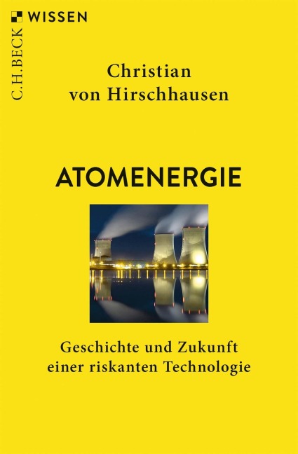 Atomenergie - Christian von Hirschhausen