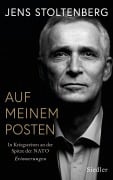 Cover-Bild zum Titel 'AUF MEINEM POSTEN' von 'Jens Stoltenberg'