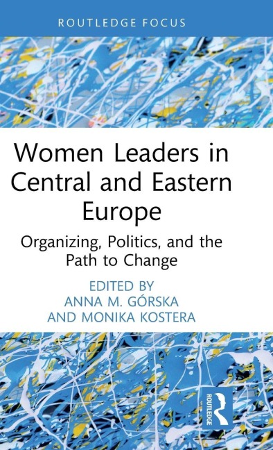 Women Leaders in Central and Eastern Europe - 