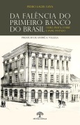 Cover-Bild zum Titel 'Da Falência do Primeiro Banco do Brasil - Ouro, prata, cobre e papel pintado' von 'Pedro Lages Gaya'