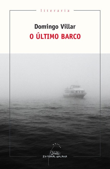 O último barco - Domingo Villar
