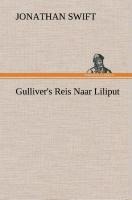 Gulliver's Reis Naar Liliput - Jonathan Swift