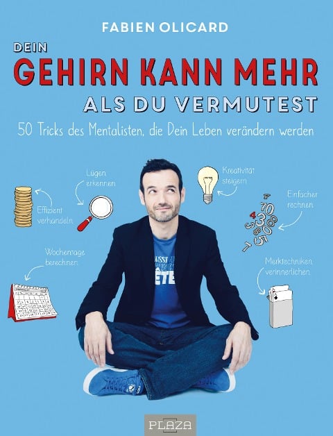 Dein Gehirn kann mehr, als Du vermutest - Fabien Olicard