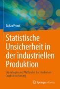Cover-Bild zum Titel 'Statistische Unsicherheit in der industriellen Produktion' von 'Stefan Prorok'