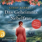 Cover-Bild zum Titel 'Das Geheimnis der Nebelfrau' von 'Kerry Barrett'