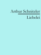 Cover-Bild zum Titel 'Liebelei' von 'Arthur Schnitzler'