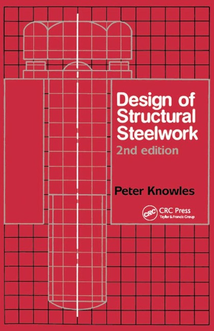 Design of Structural Steelwork - P. R. Knowles