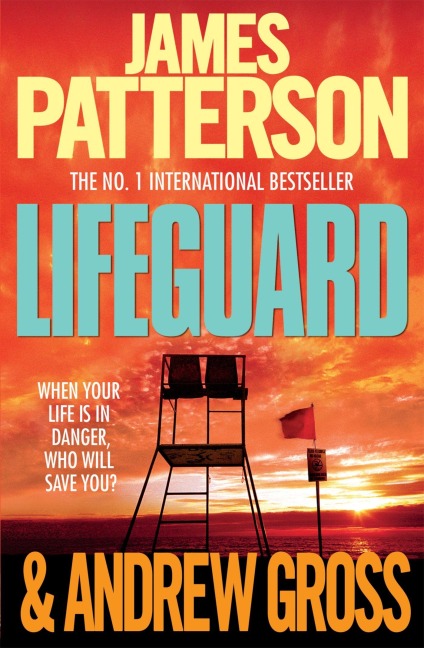Lifeguard - Andrew Gross, James Patterson