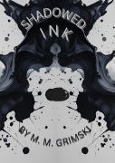 Cover-Bild zum Titel 'Shadowed Ink' von 'M. M. Grimski'