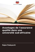 Cover-Bild zum Titel 'Avantages de l'assurance qualité dans une université sud-africaine' von 'Rajen Padayachi'