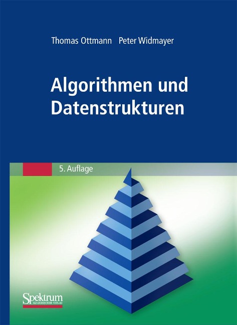 Algorithmen und Datenstrukturen - Thomas Ottmann, Peter Widmayer