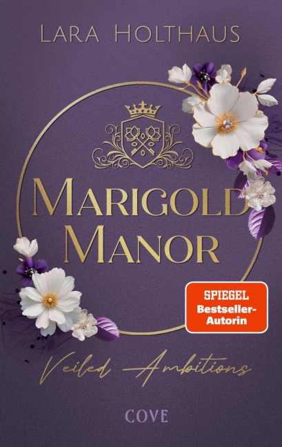 Marigold Manor 2: Veiled Ambitions - Lara Holthaus