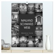 Cover-Bild zum Titel 'MAILAND SCHWARZWEIß (hochwertiger Premium Wandkalender 2027 DIN A2 hoch), Kunstdruck in Hochglanz' von 'Melanie Viola'