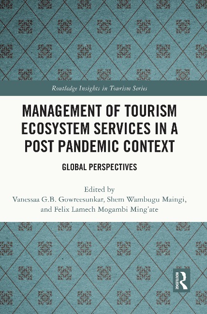 Management of Tourism Ecosystem Services in a Post Pandemic Context - 